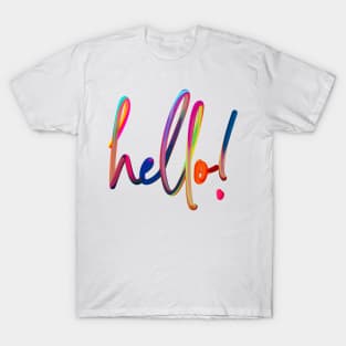 Brushed Hello in rainbow colors T-Shirt